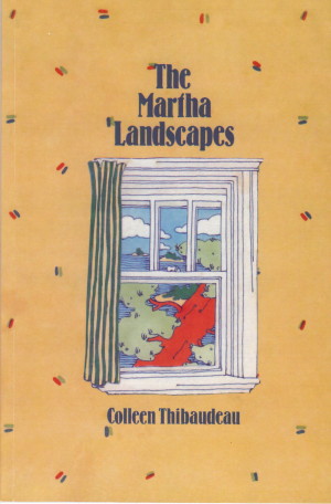 The Martha Landscapes by Colleen Thibaudeau, 1984.